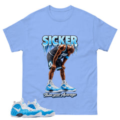 Sicker Than Your Average Graphic Tee, Shirt to Match Air Foamposite Pro University Blue, Air Foamposite Unisex Blue Shirt