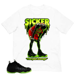 Sicker Than Your Average Shirt - Match Air Foamposite One Black Volt