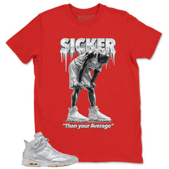 Sicker Than Your Average Shirt - Match Air Jordan 6 x Paris Saint-Germain Metallic Silver