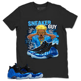 Sneaker Guy Shirt - Match Air Foamposite One Royal