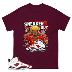 Sneaker Guy Shirt - Match White Air Jordan 6 Carmine