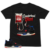 Sneakerhead Blood Shirt - Matching Air Jordan 4 Retro Rare Air