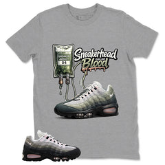 Sneakerhead Blood Shirt - Match Air Max 95 Big Bubble