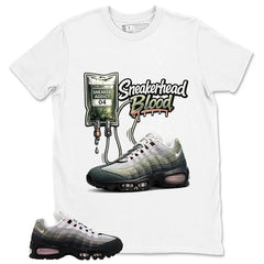 Sneakerhead Blood Shirt - Match Air Max 95 Big Bubble