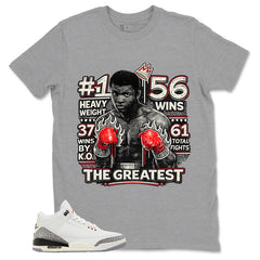 The Greatest Shirt - Match Jordan 3 White Cement Reimagined