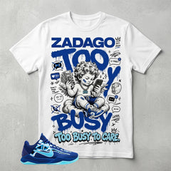 Too Busy To Care Graphic Tee - Shirt To Match Kobe 5 Protro X-Ray