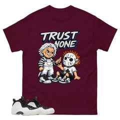 Trust None Graphic Tee - Shirt to Match Air Foamposite One Penny