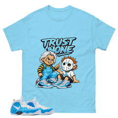 Trust None Graphic Tee, Shirt to Match Air Foamposite Pro University Blue, Air Foamposite Unisex Blue Shirt