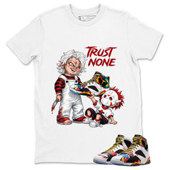 Trust None Graphic Tee, Shirt to Match Air Jordan 7 Miro, Air Jordan 7 Miro Unisex Shirt