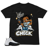 Vibe Check Shirt - Match Air Jordan 12 'Taxi'