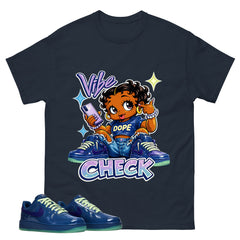 Vibe Check Graphic Tee, Shirt to Match Air Force 1 Mystic Navy, Air Force 1 Unisex Shirt