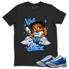 Vibe Check Graphic Tee, Shirt to Match Air Max 95 Big Bubble Blue, Air Max 95 Big Bubble Blue Lawson Unisex Shirt