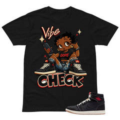 Vibe Check Shirt - Match Air Jordan 1 Flight Club