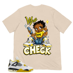 Vibe Check Shirt - Match Air Jordan 4 Vivid Sulfur