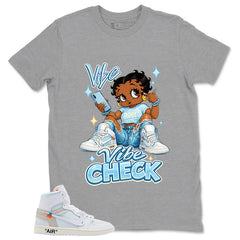 Vibe Check Shirt - Match Virgil Abloh x Air Jordan 1 Alaska