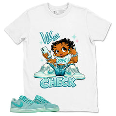 Vibe Check Shirt - Match Womens Air Jordan 1 Washed Teal