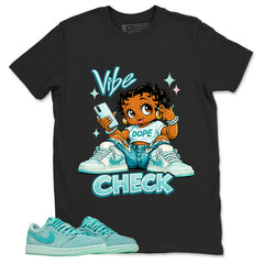 Vibe Check Shirt - Match Womens Air Jordan 1 Washed Teal