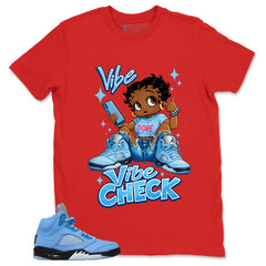 Graphic Tee Vibe Check Shirt - to Matching Air Jordan 5 Retro SE UNC
