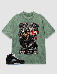 Washed T-shirt to Match Metallic Reimagined 5s - Don't Call Me Baby Graphic
