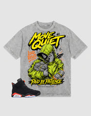 Washed T-shirt Move Quiet, Paid By Patience | Zadago