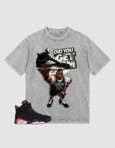 Washed T-shirt to Match Metallic Reimagined 5s - Did You Get Em Graphic