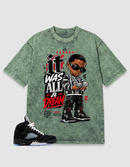 Washed T-shirt to Match Metallic Reimagined 5s - It Was All a Dream Graphic