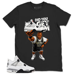 White Cement 4s Zadago Shirt Did You Get Em Graphic