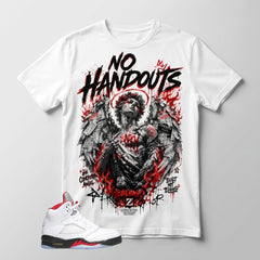 White Fire Red 5s Zadago Shirt No Handouts Graphic