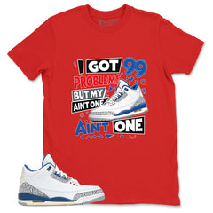 White True Blue 3s Zadago Shirt I Got 99 Problems Graphic
