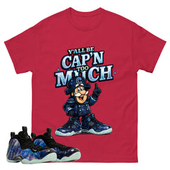 Y'all Be Cap'n Too Much Graphic Tee, Shirt to Match Air Foamposite One Galaxy, Air Foamposite Unisex Black Shirt