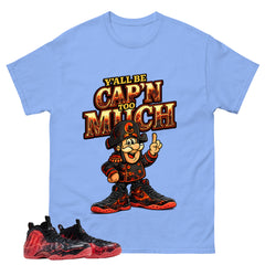 Y'all Be Cap'n Too Much Graphic Tee, Shirt to Match Air Foamposite Stranger Things, Air Foamposite Unisex Blue Shirt