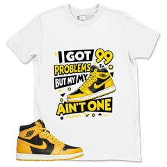 Yellow Pollen 1s Zadago Shirt I Got 99 Problems Graphic