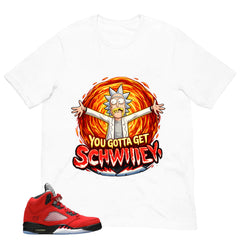 You Gotta Get Shirt - Match Air Jordan 5 Raging Bull