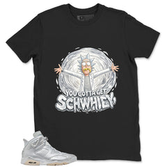 You Gotta Get Shirt - Match Air Jordan 6 x Paris Saint-Germain Metallic Silver