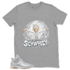You Gotta Get Shirt - Match Air Jordan 6 x Paris Saint-Germain Metallic Silver