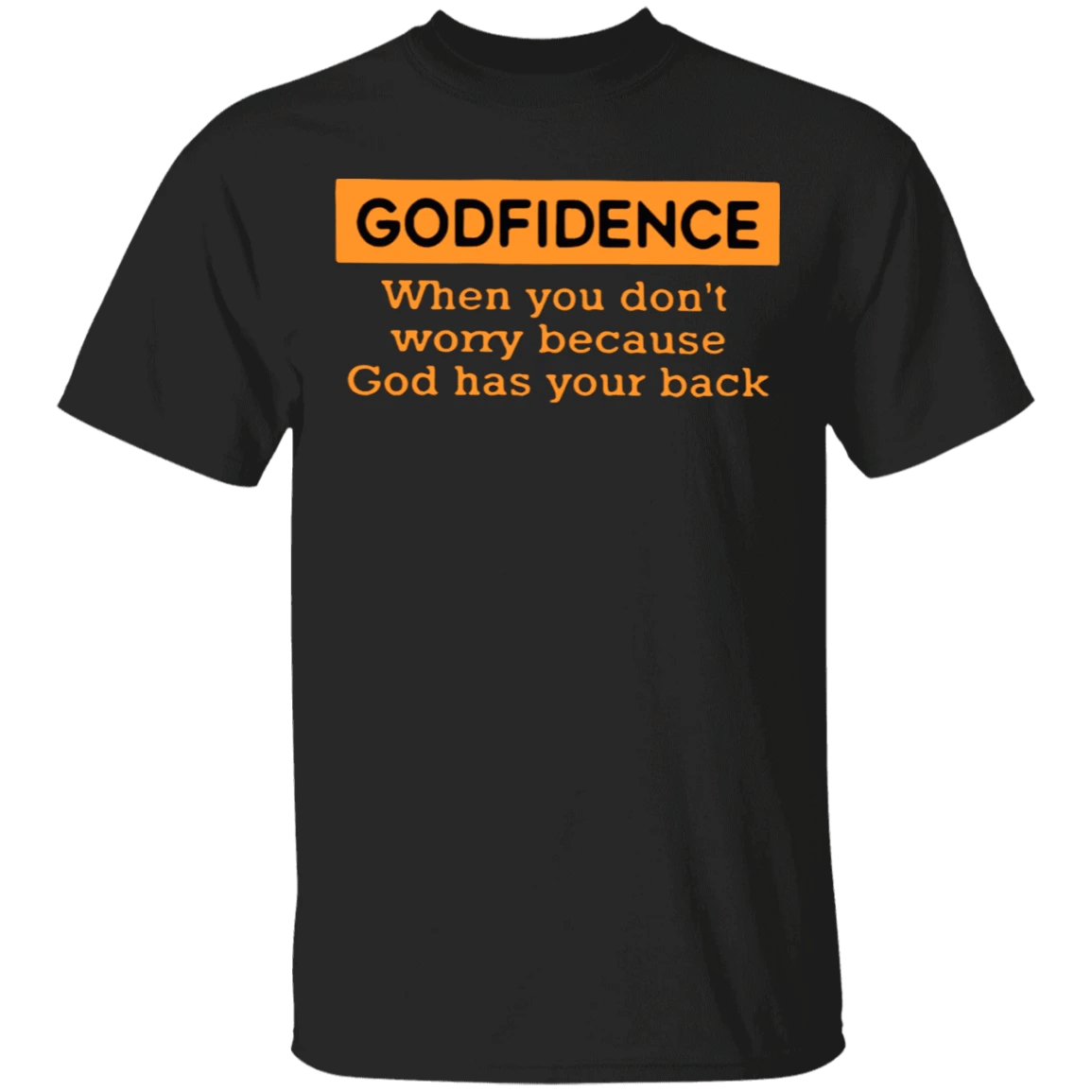 Godfidence Shirt When You Don't Worry Cuz God Has Your Back T-Shirt Religious Tee For Christian - Zadago