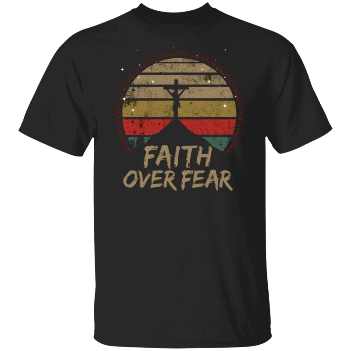 Faith Over Fear T-Shirt Crucifixion Of Jesus Shirt Vintage Graphic Tees Gifts For Christians - Zadago