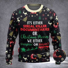 It's Either Serial Killer Documentaries Ugly Christmas Sweater Matching Christmas Sweaters Gift - Zadago