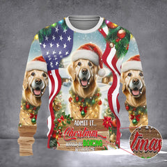 Golden Retriever Admit It Christmas Would Be Boring Without Me Sweater Dog Lovers Gifts - Zadago