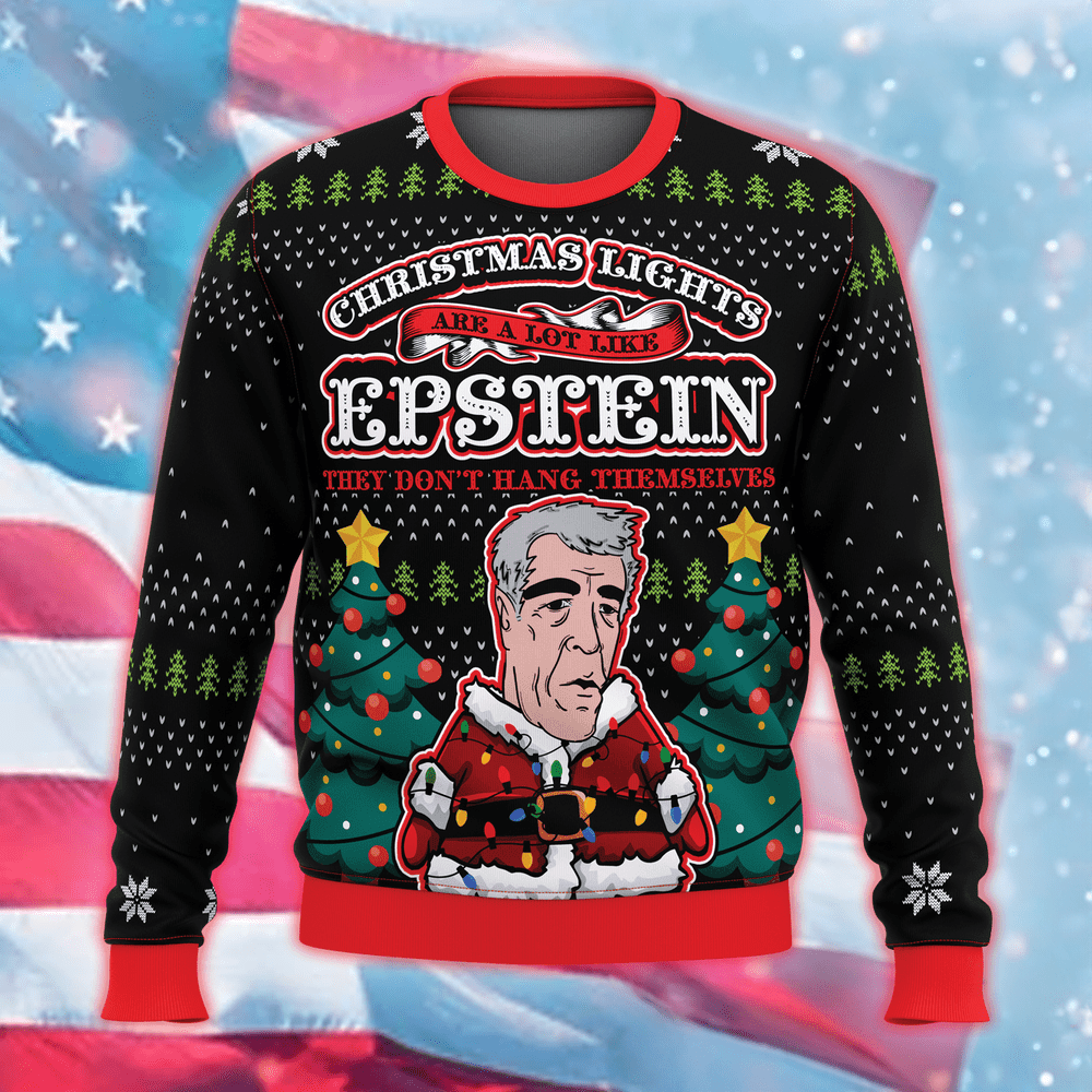 Christmas Lights Are A Lot Like Epstein Ugly Christmas Sweater Funny Epstein Xmas Sweater - Zadago