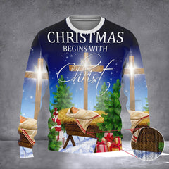 Christmas Begins With Christ Sweater The Birth Of Jesus Religious Christmas Sweater Clothing - Zadago