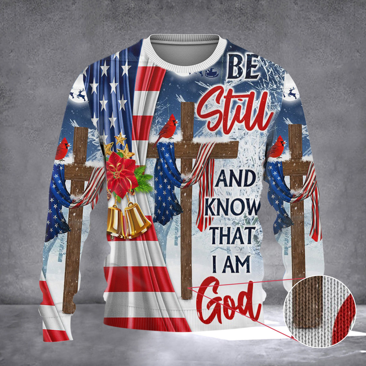 Be Still And Know That I Am God American Sweater Christian Christmas Sweater Gifts For Family - Zadago