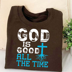 God Is Good All The Time T-Shirt Faith Based Apparel Best Father's Day Presents - Zadago