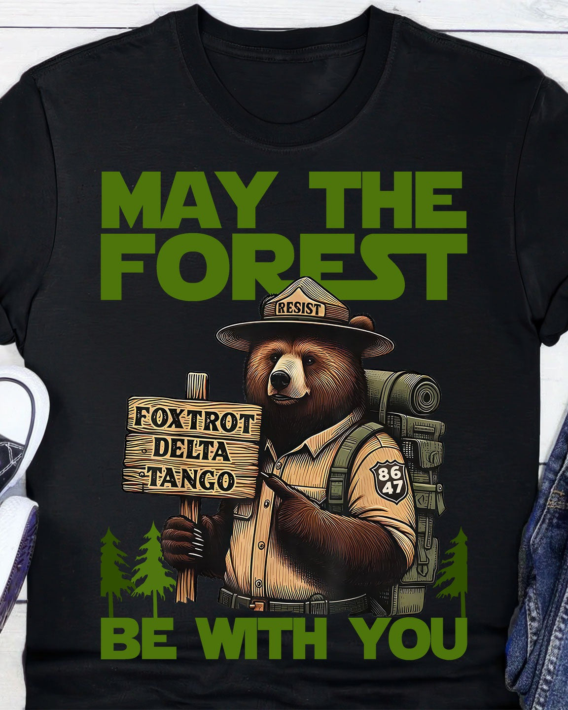Bear Resist Foxtrot Delta Tango May The Forest Be With You T-Shirt FDT Merch Apparel - Zadago
