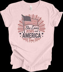She Loves Jesus And America Too T-Shirt Patriotic Shirt Christian Gifts - Zadago