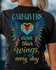 Caregivers Earn Their Wings Caregiver Appreciation T-Shirt Gifts For Caregivers - Zadago