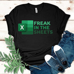 Freak In The Sheets Spreadsheets Funny T-Shirt Funny Accountant Tee - Zadago