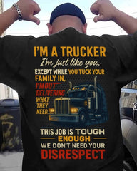 I'm A Trucker I Deliver Respect Shirt Trucker Pride Quote T-Shirt Gifts For Dad - Zadago