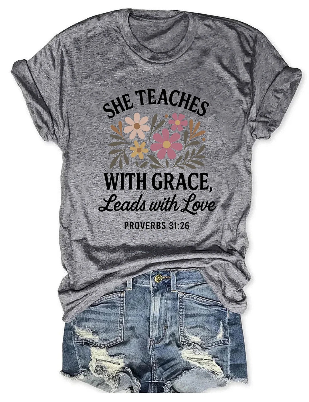 She Teaches With Grace Leads With Love T-Shirt Christian Teacher Shirt Her Gifts - Zadago