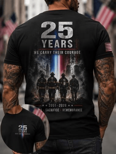 25 Years Of Remembrance 2001 2026 T-Shirt We Will Never Forget Merch Birthday Presents For Men